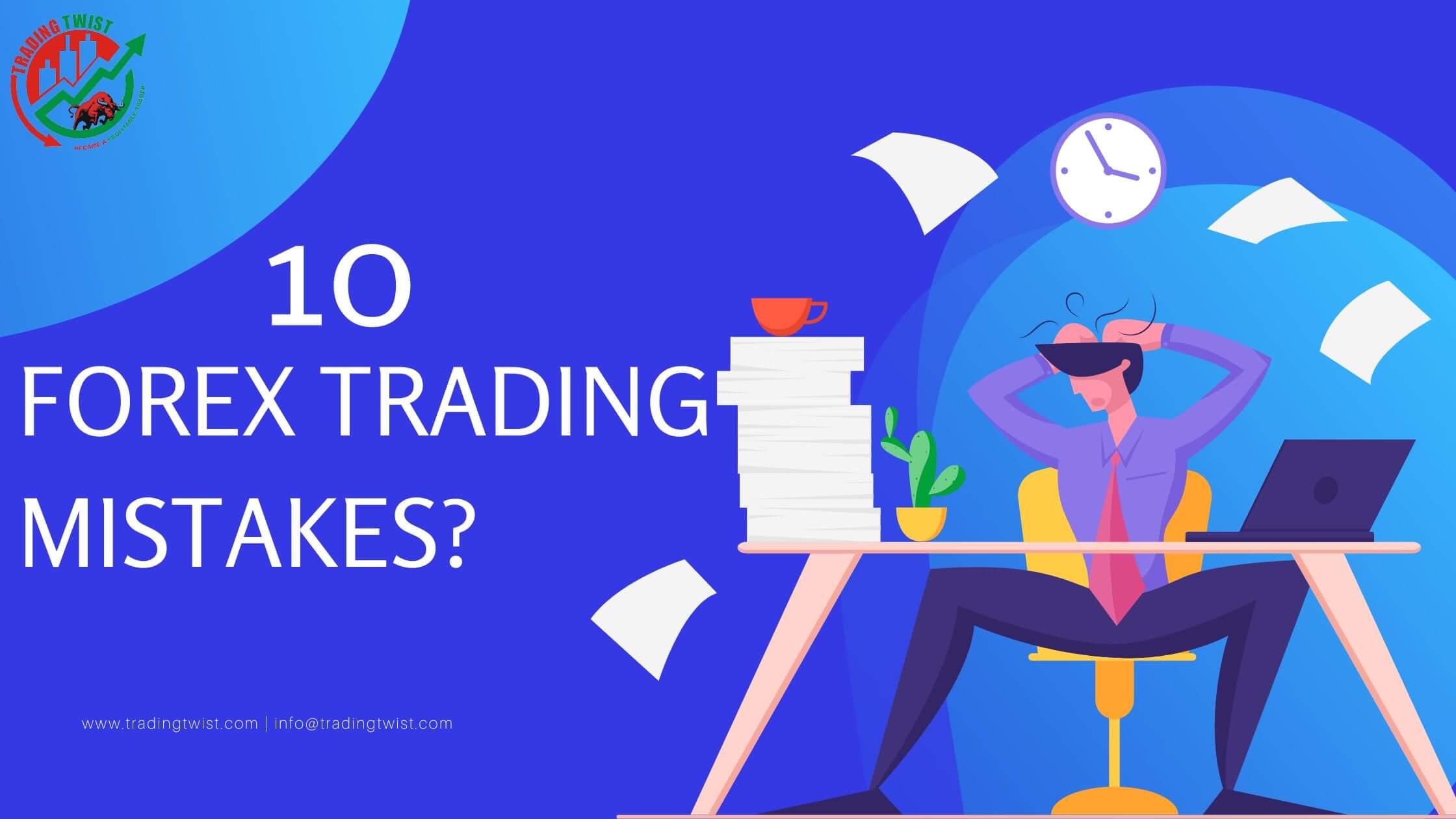 Are You Making These 10 Forex Trading Mistakes