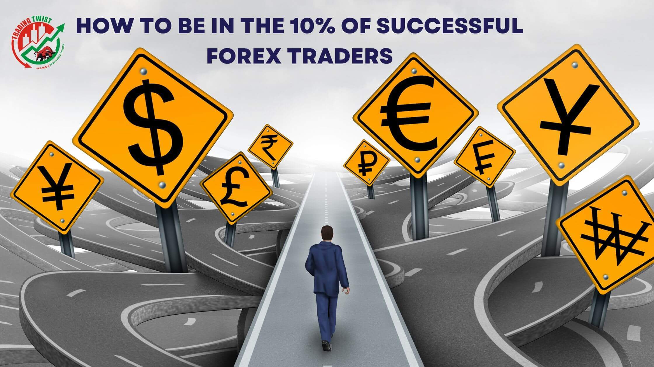 How To Be In The 10% of Successful Forex Traders