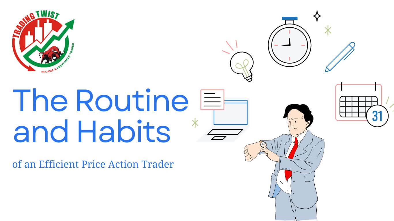 Routine and Habits