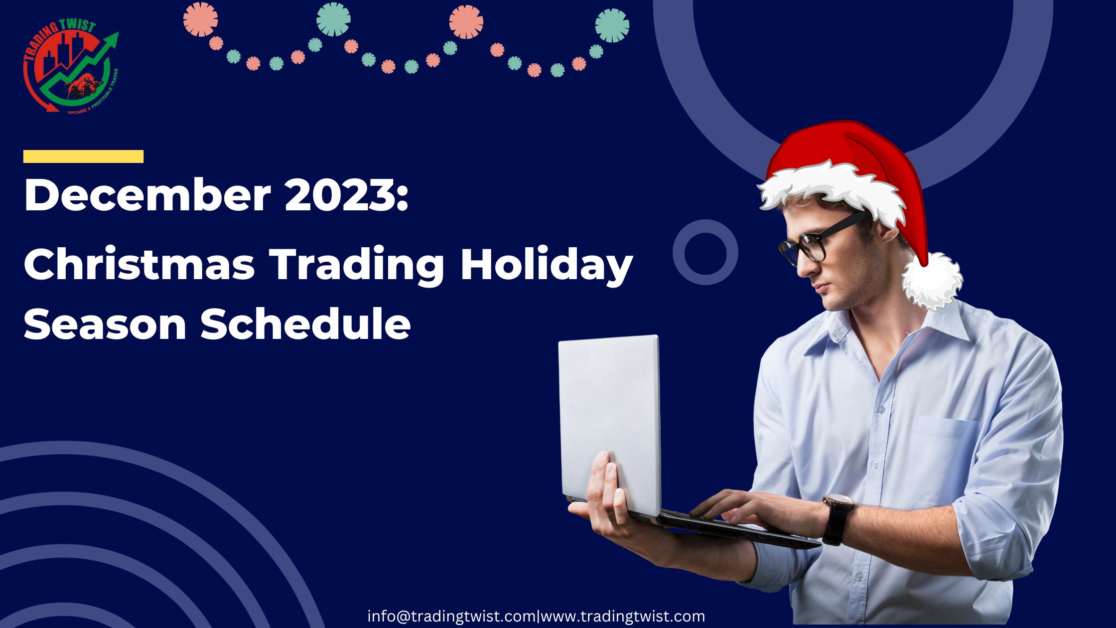 Christmas Trading Holiday Season Schedule